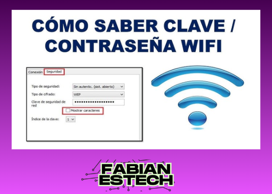 Cómo encontrar la contraseña de una red wifi a la que estoy conectado fácilmente